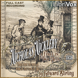 Nicholas Nickleby: A Farce in 2 Acts - Edward  Stirling Audiobooks - Free Audio Books | Knigi-Audio.com/en/