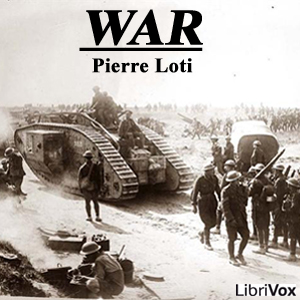 War - Pierre Loti Audiobooks - Free Audio Books | Knigi-Audio.com/en/