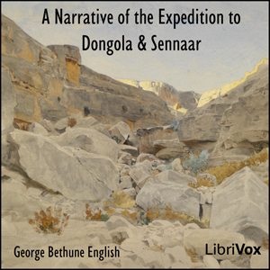 A Narrative of the Expedition to Dongola and Sennaar - George Bethune ENGLISH Audiobooks - Free Audio Books | Knigi-Audio.com/en/