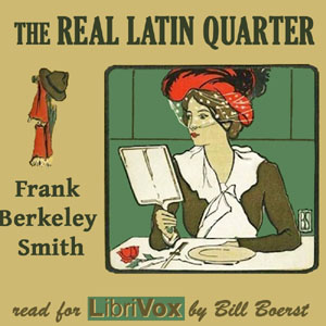 The Real Latin Quarter - Frank Berkeley SMITH Audiobooks - Free Audio Books | Knigi-Audio.com/en/