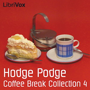 Coffee Break Collection 004 - Hodge Podge - Various Audiobooks - Free Audio Books | Knigi-Audio.com/en/