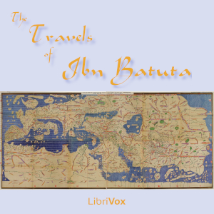 The Travels of Ibn Batuta - Ibn BATTUTA Audiobooks - Free Audio Books | Knigi-Audio.com/en/