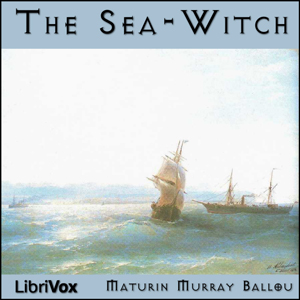 The Sea-Witch - Maturin Murray BALLOU Audiobooks - Free Audio Books | Knigi-Audio.com/en/