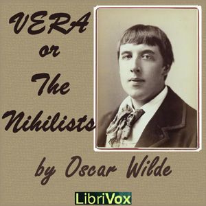 Vera; or the Nihilists - Oscar Wilde Audiobooks - Free Audio Books | Knigi-Audio.com/en/