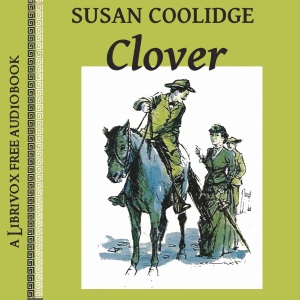 Clover (version 2) - Susan Coolidge Audiobooks - Free Audio Books | Knigi-Audio.com/en/