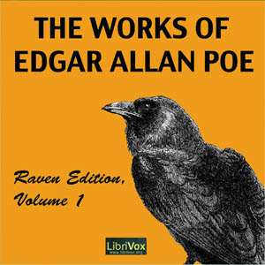 The Works of Edgar Allan Poe, Raven Edition, Volume 1 - Edgar Allan Poe Audiobooks - Free Audio Books | Knigi-Audio.com/en/