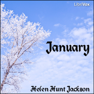 January - Helen Hunt Jackson Audiobooks - Free Audio Books | Knigi-Audio.com/en/