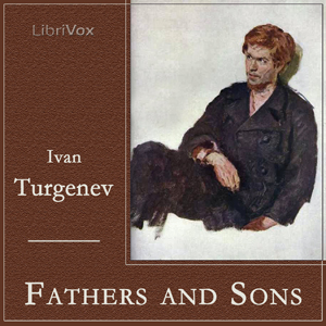 Fathers and Sons - Ivan Turgenev Audiobooks - Free Audio Books | Knigi-Audio.com/en/