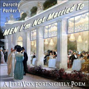 Men I'm Not Married To - Dorothy PARKER Audiobooks - Free Audio Books | Knigi-Audio.com/en/