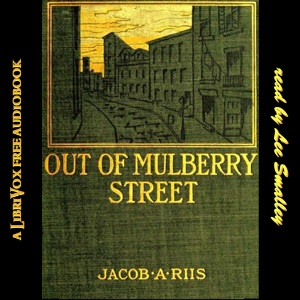 Out of Mulberry Street - Jacob A. Riis Audiobooks - Free Audio Books | Knigi-Audio.com/en/