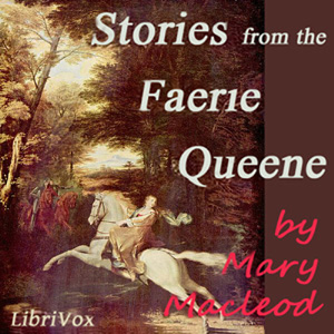 Stories from the Faerie Queene - Mary MACLEOD Audiobooks - Free Audio Books | Knigi-Audio.com/en/
