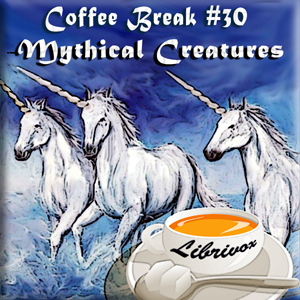 Coffee Break Collection 030 - Mythical Creatures - Various Audiobooks - Free Audio Books | Knigi-Audio.com/en/