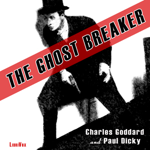 The Ghost Breaker (Dramatic Reading) - Charles GODDARD Audiobooks - Free Audio Books | Knigi-Audio.com/en/