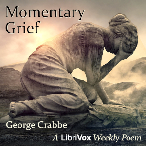 Momentary Grief - George CRABBE Audiobooks - Free Audio Books | Knigi-Audio.com/en/