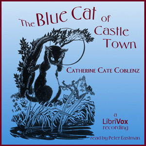 The Blue Cat of Castle Town - Catherine Cate COBLENTZ Audiobooks - Free Audio Books | Knigi-Audio.com/en/