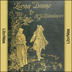 Lorna Doone, a Romance of Exmoor - Richard Doddridge Blackmore Audiobooks - Free Audio Books | Knigi-Audio.com/en/