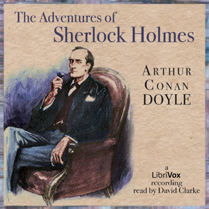 The Adventures of Sherlock Holmes (version 4) - Sir Arthur Conan Doyle Audiobooks - Free Audio Books | Knigi-Audio.com/en/