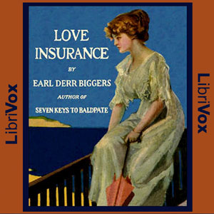 Love Insurance - Earl Derr Biggers Audiobooks - Free Audio Books | Knigi-Audio.com/en/