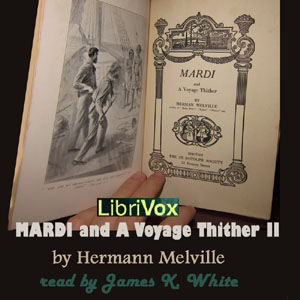 Mardi Vol. 2 - Herman Melville Audiobooks - Free Audio Books | Knigi-Audio.com/en/