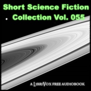 Short Science Fiction Collection 055 - Various Audiobooks - Free Audio Books | Knigi-Audio.com/en/