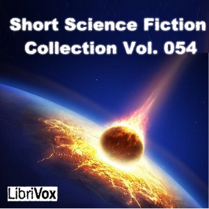 Short Science Fiction Collection 054 - Various Audiobooks - Free Audio Books | Knigi-Audio.com/en/