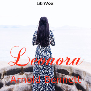 Leonora - Arnold Bennett Audiobooks - Free Audio Books | Knigi-Audio.com/en/