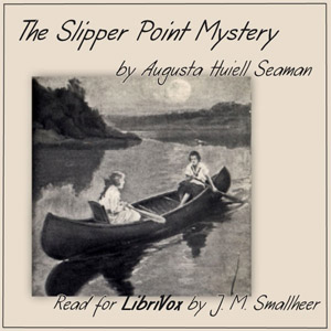 The Slipper Point Mystery - Augusta Huiell Seaman Audiobooks - Free Audio Books | Knigi-Audio.com/en/