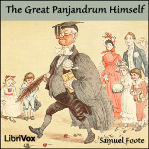 The Great Panjandrum Himself - Samuel FOOTE Audiobooks - Free Audio Books | Knigi-Audio.com/en/