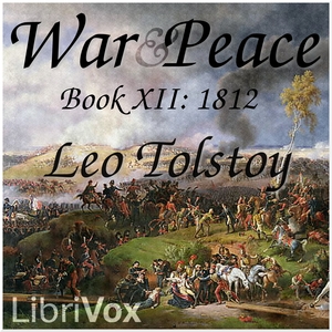 War and Peace, Book 12: 1812 - Leo Tolstoy Audiobooks - Free Audio Books | Knigi-Audio.com/en/