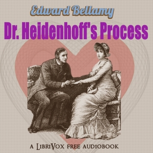 Dr. Heidenhoff's Process - Edward BELLAMY Audiobooks - Free Audio Books | Knigi-Audio.com/en/