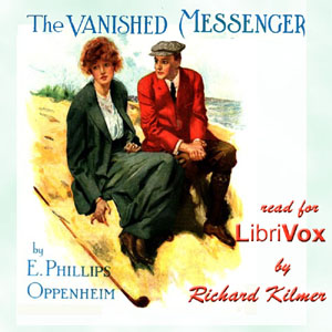 The Vanished Messenger - E. Phillips Oppenheim Audiobooks - Free Audio Books | Knigi-Audio.com/en/