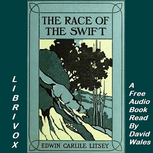 The Race Of The Swift - Edwin Carlile LITSEY Audiobooks - Free Audio Books | Knigi-Audio.com/en/