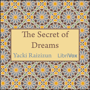 The Secret of Dreams - Yacki RAIZIZUN Audiobooks - Free Audio Books | Knigi-Audio.com/en/