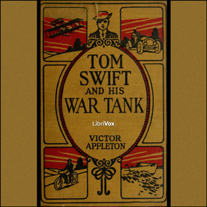 Tom Swift and His War Tank - Victor Appleton Audiobooks - Free Audio Books | Knigi-Audio.com/en/