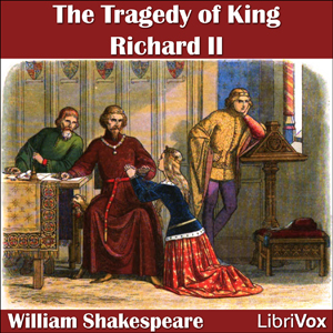 Richard II - William Shakespeare Audiobooks - Free Audio Books | Knigi-Audio.com/en/