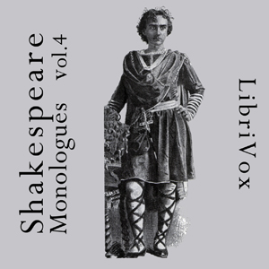 Shakespeare Monologues Collection vol. 04 - William Shakespeare Audiobooks - Free Audio Books | Knigi-Audio.com/en/