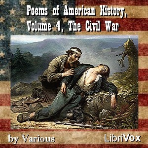 Poems of American History, Volume 4, The Civil War - Various Audiobooks - Free Audio Books | Knigi-Audio.com/en/