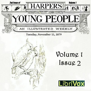 Harper's Young People, Vol. 01, Issue 02, Nov. 11, 1879 - Various Audiobooks - Free Audio Books | Knigi-Audio.com/en/