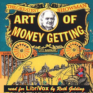 The Art of Money Getting (version 2) - P. T. Barnum Audiobooks - Free Audio Books | Knigi-Audio.com/en/