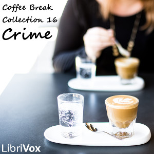 Coffee Break Collection 16 - Crime Audiobooks - Free Audio Books | Knigi-Audio.com/en/