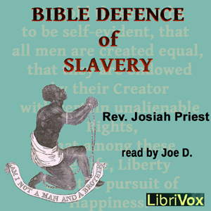 Bible Defence of Slavery - Josiah PRIEST Audiobooks - Free Audio Books | Knigi-Audio.com/en/