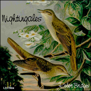 Nightingales - Robert Bridges Audiobooks - Free Audio Books | Knigi-Audio.com/en/