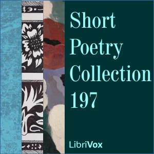 Short Poetry Collection 197 - Various Audiobooks - Free Audio Books | Knigi-Audio.com/en/