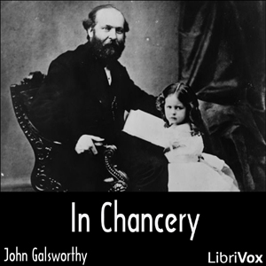 In Chancery (Forsyte Saga Vol. 2) - John Galsworthy Audiobooks - Free Audio Books | Knigi-Audio.com/en/