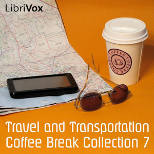 Coffee Break Collection 007 - Travel - Various Audiobooks - Free Audio Books | Knigi-Audio.com/en/
