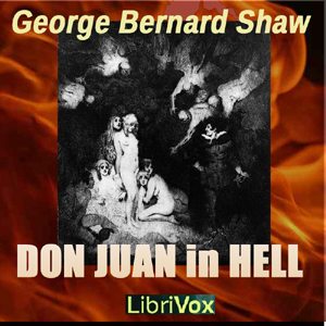 Don Juan In Hell - George Bernard Shaw Audiobooks - Free Audio Books | Knigi-Audio.com/en/