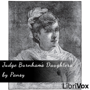 Judge Burnham's Daughters - Pansy Audiobooks - Free Audio Books | Knigi-Audio.com/en/