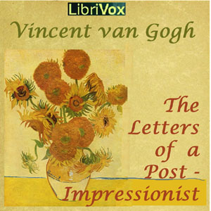 The Letters of a Post-Impressionist - Vincent VAN GOGH Audiobooks - Free Audio Books | Knigi-Audio.com/en/