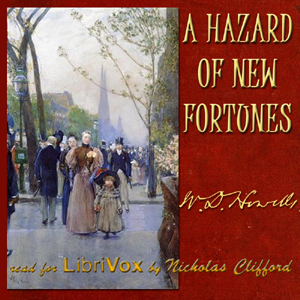 A Hazard of New Fortunes - William Dean Howells Audiobooks - Free Audio Books | Knigi-Audio.com/en/