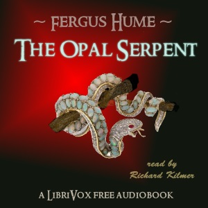 The Opal Serpent - Fergus Hume Audiobooks - Free Audio Books | Knigi-Audio.com/en/